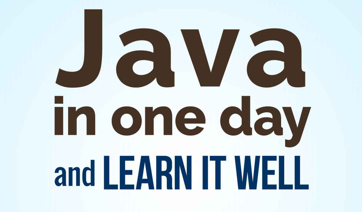 learn java in one day and learn it well